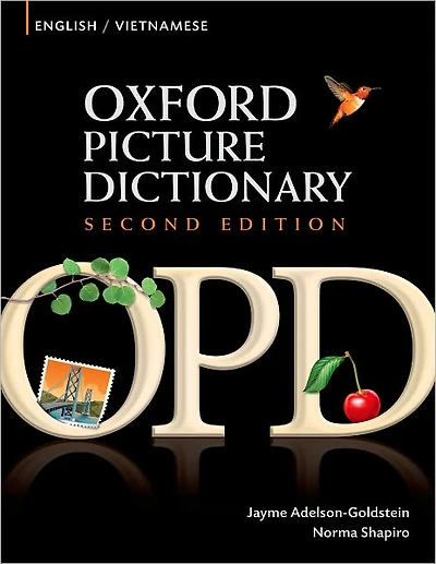 Oxford Picture Dictionary English-Vietnamese: Bilingual Dictionary for Vietnamese speaking teenage and adult students of English