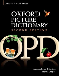 Oxford Picture Dictionary English-Vietnamese: Bilingual Dictionary for Vietnamese speaking teenage and adult students of English