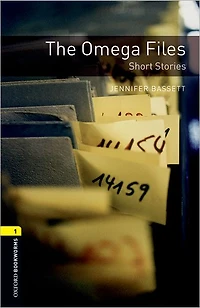 Oxford Bookworms Library: The Omega Files - Short Stories: Level 1: 400-Word Vocabulary