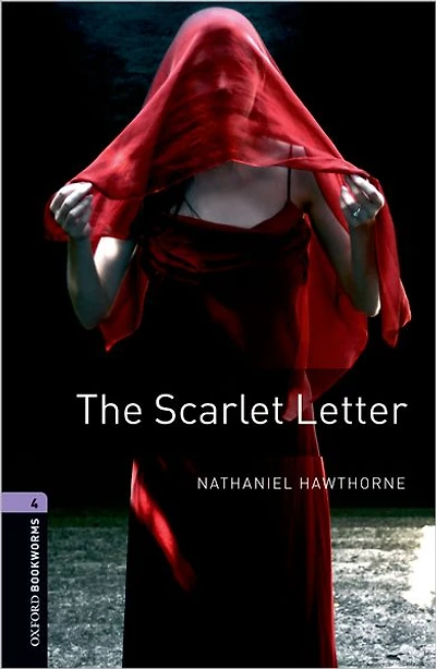 Oxford Bookworms Library: The Scarlet Letter: Level 4: 1400-Word Vocabulary