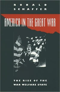 America the Great War: Rise of War Welfare State