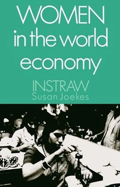 Women the World Economy: An INSTRAW Study