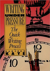 Writing Under Pressure: The Quick Process