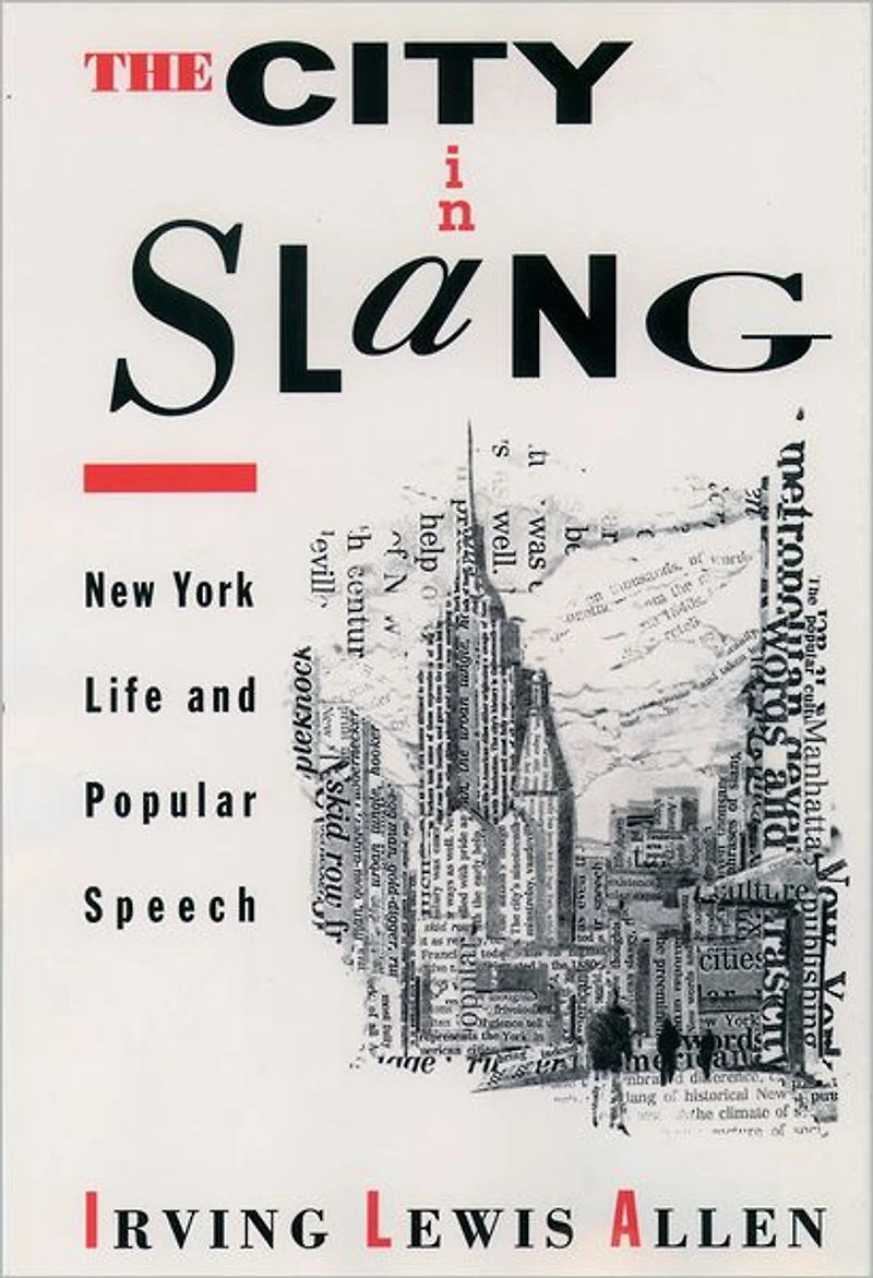 The City Slang: New York Life and Popular Speech