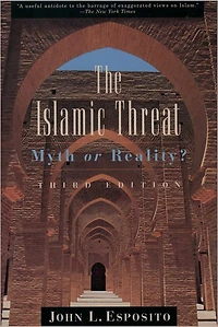 The Islamic Threat: Myth or Reality?