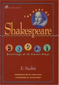 The Best of Shakespeare: Retelling of Ten Classic Plays
