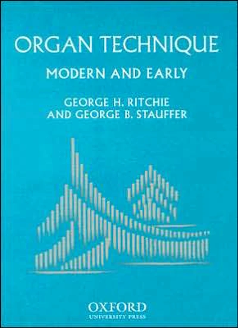 Organ Technique: Modern and Early