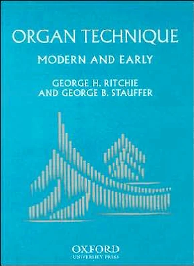 Organ Technique: Modern and Early