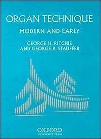 Organ Technique: Modern and Early