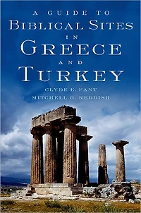 A Guide to Biblical Sites Greece and Turkey