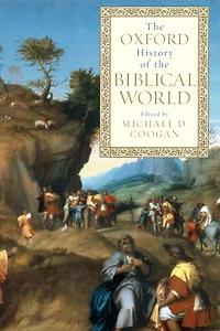 the Oxford History of Biblical World