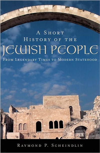 A Short History of the Jewish People: From Legendary Times to Modern Statehood