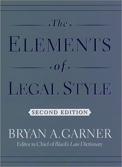 The Elements of Legal Style