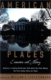 American Places: Encounters with History