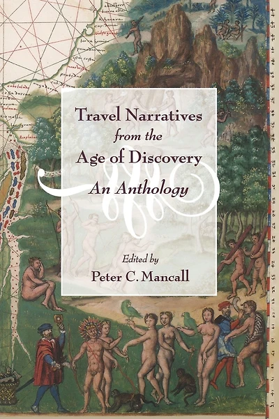 Travel Narratives from the Age of Discovery: An Anthology