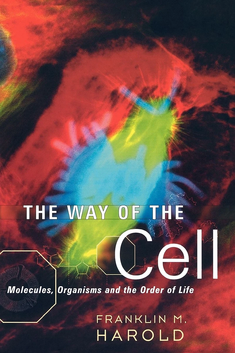 the Way of Cell: Molecules, Organisms, and Order Life