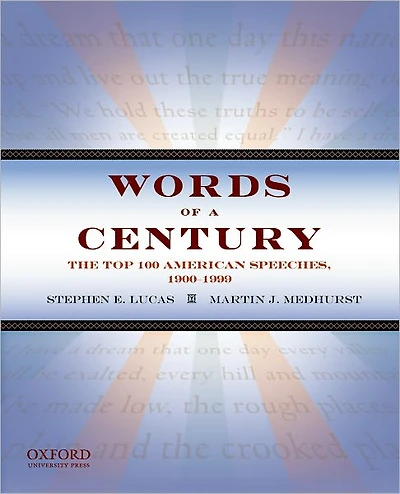 Words of a Century: The Top 100 American Speeches, 1900-1999