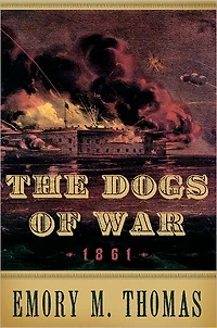 The Dogs of War: 1861