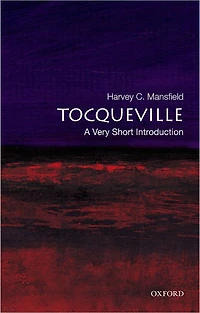 Tocqueville: A Very Short Introduction