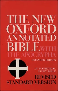 The New Oxford Annotated Bible with the Apocrypha, Revised Standard Version, Expanded Ed.