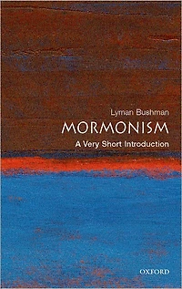 Mormonism: A Very Short Introduction