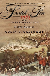 the Scratch of a Pen: 1763 and Transformation North America