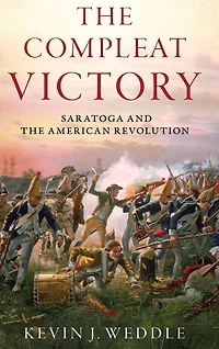 the Compleat Victory: Saratoga and American Revolution