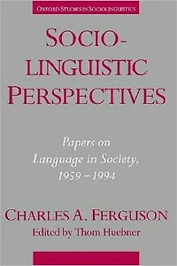 Sociolinguistic Perspectives: Papers on Language in Society, 1959-1994