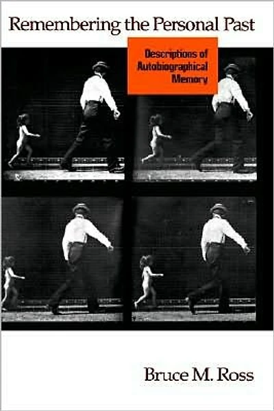 Remembering the Personal Past: Descriptions of Autobiographical Memory