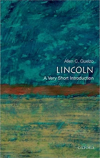 Lincoln: A Very Short Introduction