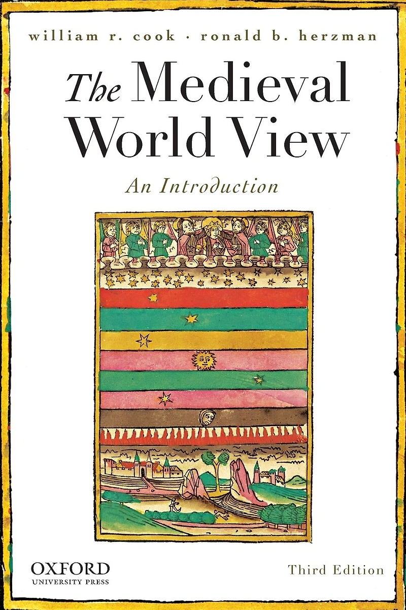 The Medieval World View: An Introduction