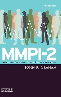 MMPI-2: Assessing Personality and Psychopathology