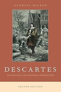 Descartes: An Analytical and Historical Introduction