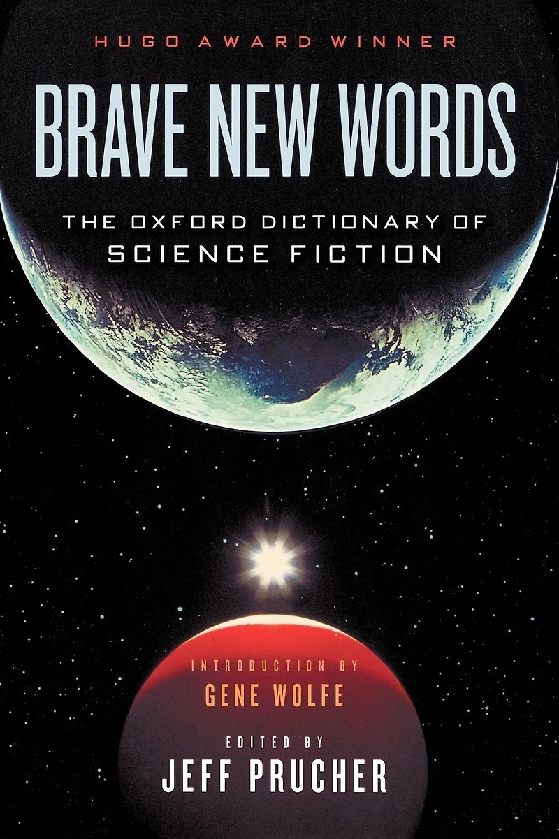 Brave New Words