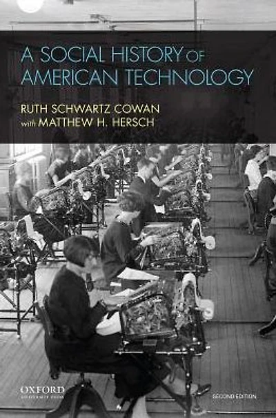 A Social History of American Technology