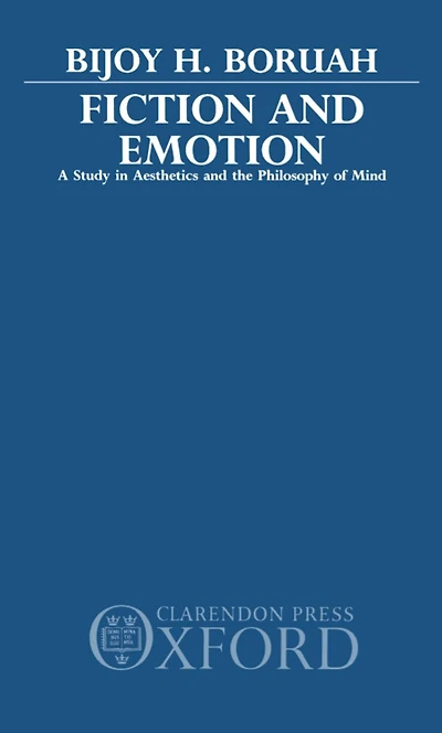Fiction and Emotion: A Study in Aesthetics and the Philosophy of Mind