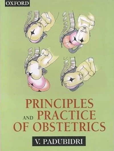 Principles and Practice of Obstetrics