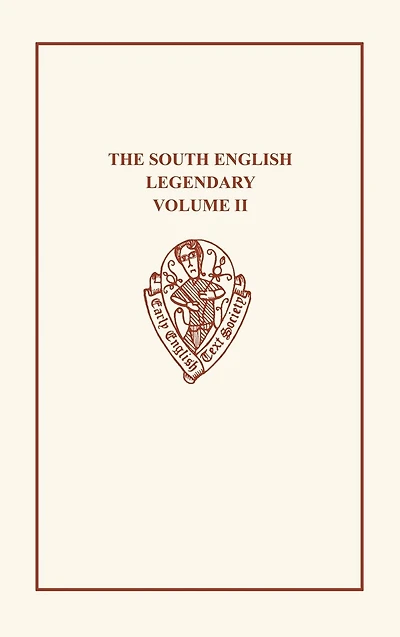 The South English Legendary vol II Text