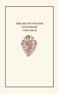 The South English Legendary vol II Text