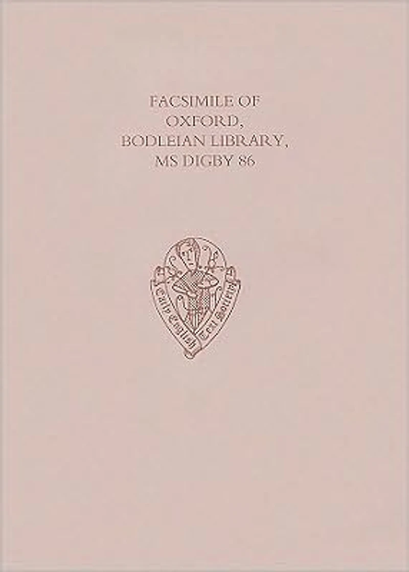 Facsimile of Oxford, Bodleian Library, MS Digby 86