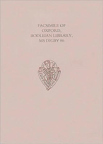 Facsimile of Oxford, Bodleian Library, MS Digby 86