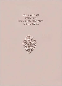 Facsimile of Oxford, Bodleian Library, MS Digby 86