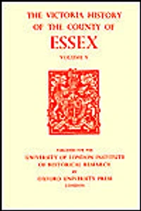 A History of the County of Essex: Volume V