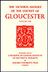 A History of the County of Gloucester: Volume VIII