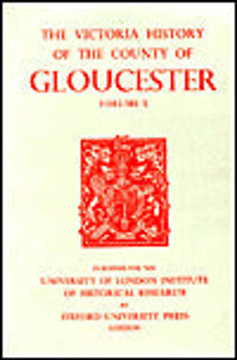 A History of the County of Gloucester: Volume X
