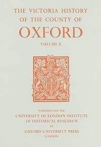 A History of the County of Oxford: Volume X: Banbury Hundred