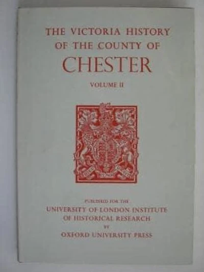 A History of the County of Chester: Volume II
