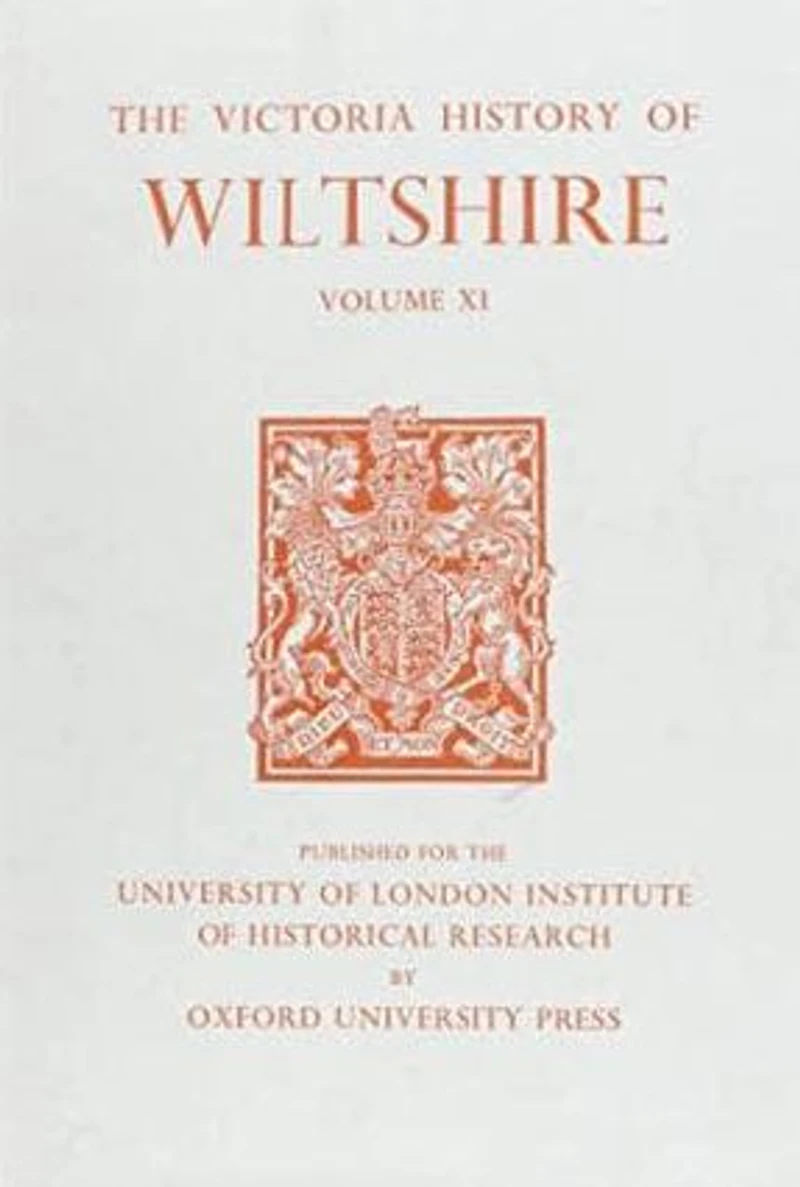 A History of Wiltshire: Volume XI: Downton Hundred, Elstub and Everleigh Hundred