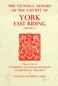 A History of the County of York East Riding: Volume V: Holderness: Southern Part