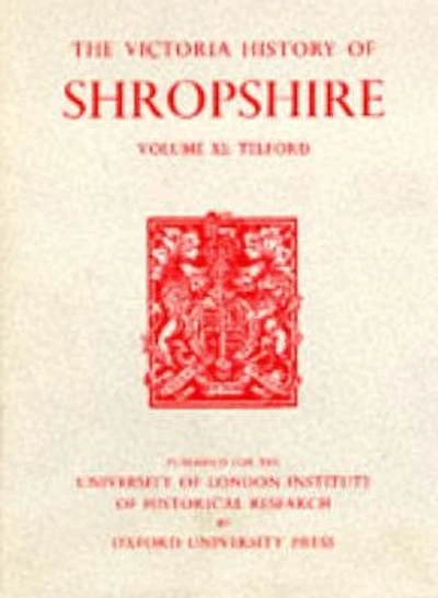 A History of Shropshire: Volume XI: Telford